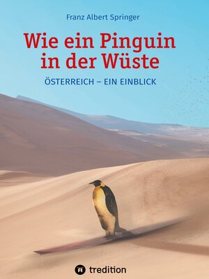 cover image of Wie ein Pinguin in der Wüste